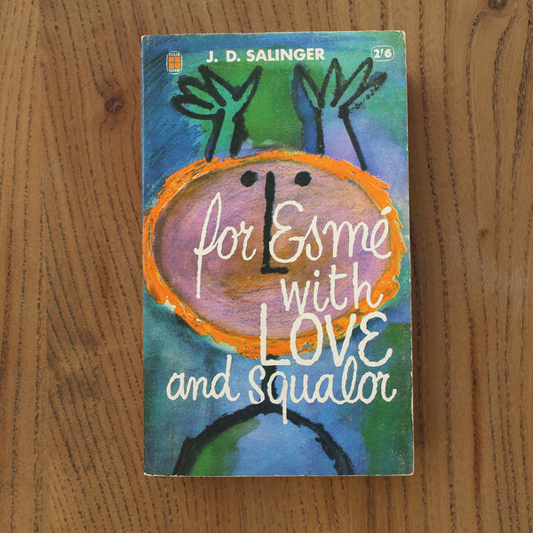 J.D. Salinger - For Esmé – with Love and Squalor