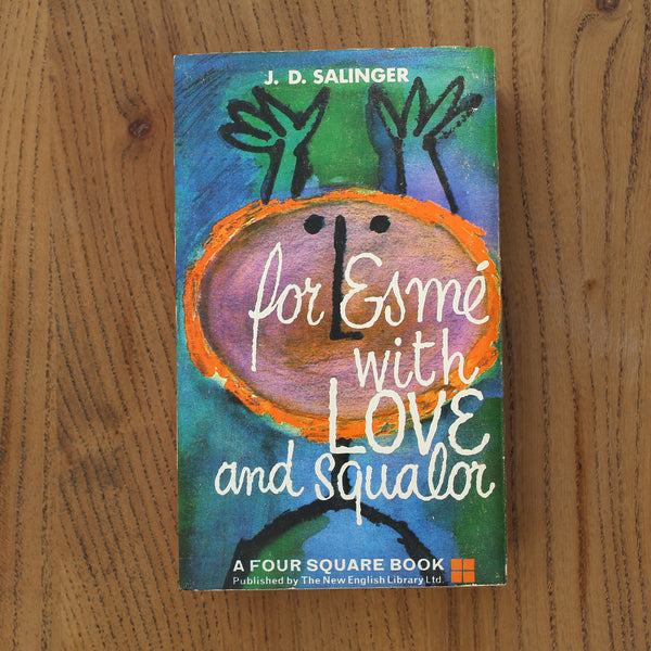 J.D. Salinger - For Esmé – with Love and Squalor