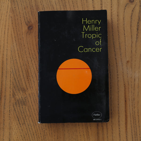 Henry Miller - Tropic of Cancer